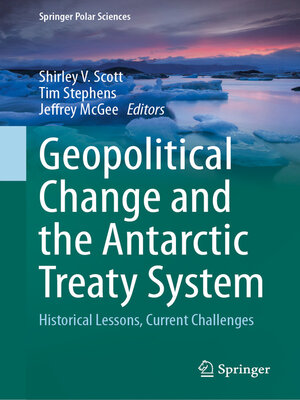 cover image of Geopolitical Change and the Antarctic Treaty System